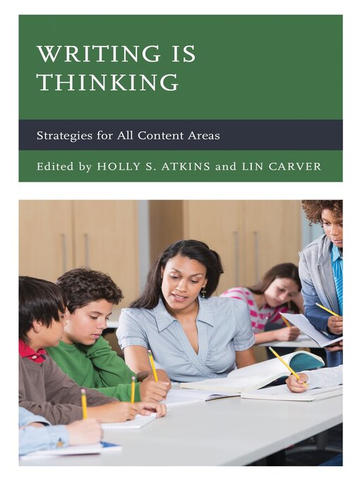 Title details for Writing Is Thinking by Holly S. Atkins - Available